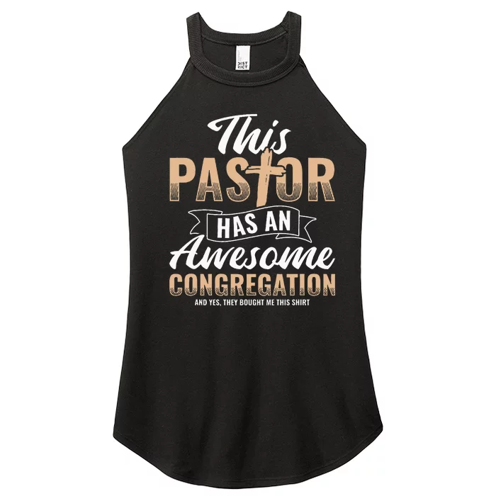 Pastor Has An Awesome Congregation Christian Bought Me This Women’s Perfect Tri Rocker Tank