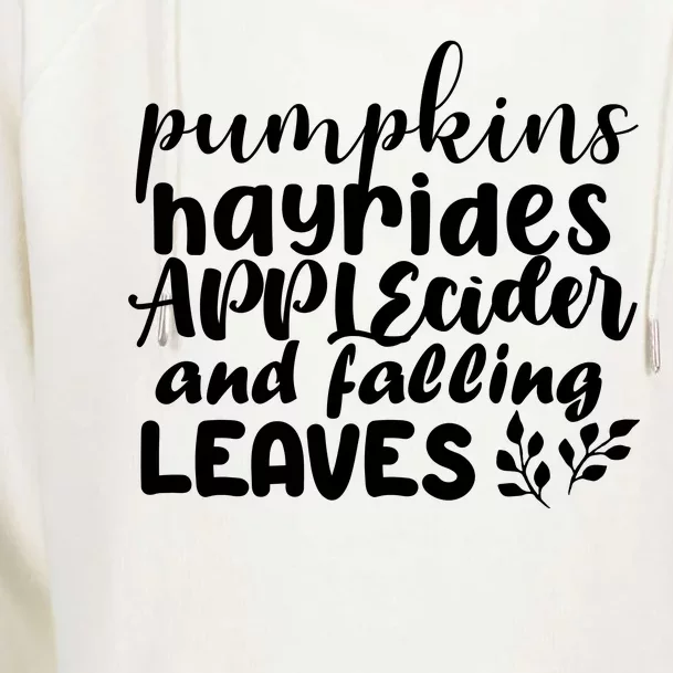 Pumpkins Hayrides Apple Cider And Falling Leaves Womens Funnel Neck Pullover Hood