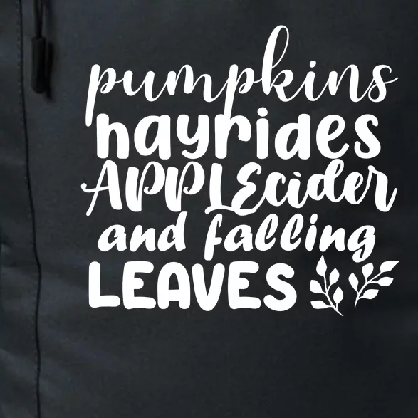 Pumpkins Hayrides Apple Cider And Falling Leaves Daily Commute Backpack