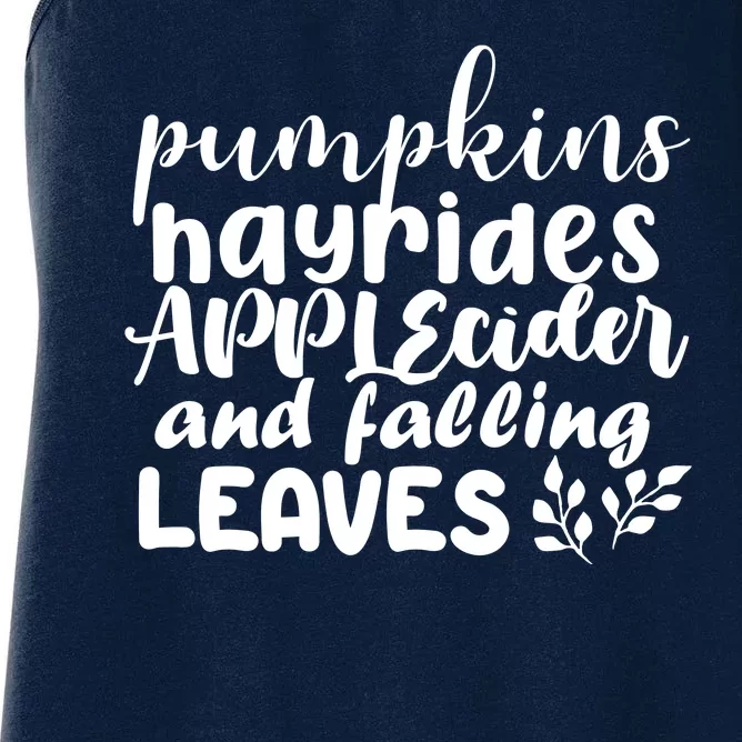 Pumpkins Hayrides Apple Cider And Falling Leaves Women's Racerback Tank