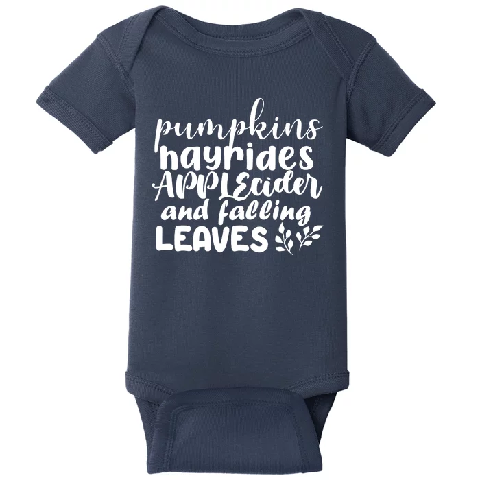 Pumpkins Hayrides Apple Cider And Falling Leaves Baby Bodysuit