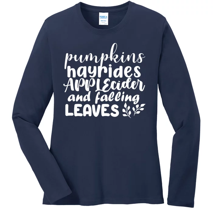 Pumpkins Hayrides Apple Cider And Falling Leaves Ladies Long Sleeve Shirt