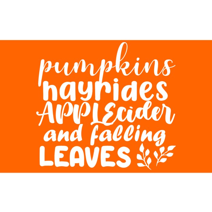 Pumpkins Hayrides Apple Cider And Falling Leaves Bumper Sticker