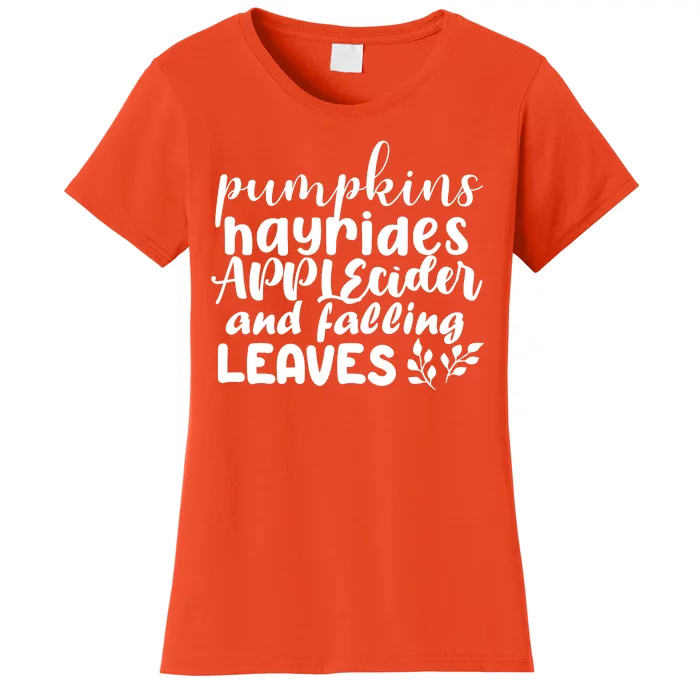 Pumpkins Hayrides Apple Cider And Falling Leaves Women's T-Shirt