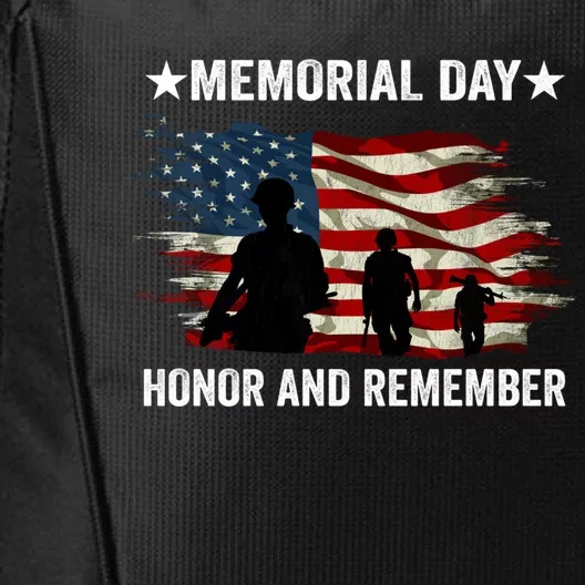 Patriot Honor And Remember Soldier Memorial Day Cute Gift City Backpack