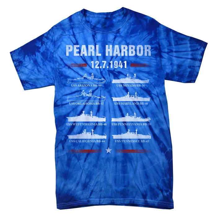 Pearl Harbor Battleship Memorial Day December 7th 1941 Wwii Cute Gift Tie-Dye T-Shirt