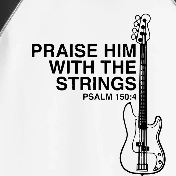 Praise Him Christian Bass Player Distressed Design Toddler Fine Jersey T-Shirt