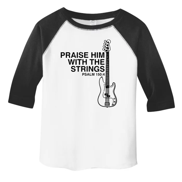 Praise Him Christian Bass Player Distressed Design Toddler Fine Jersey T-Shirt