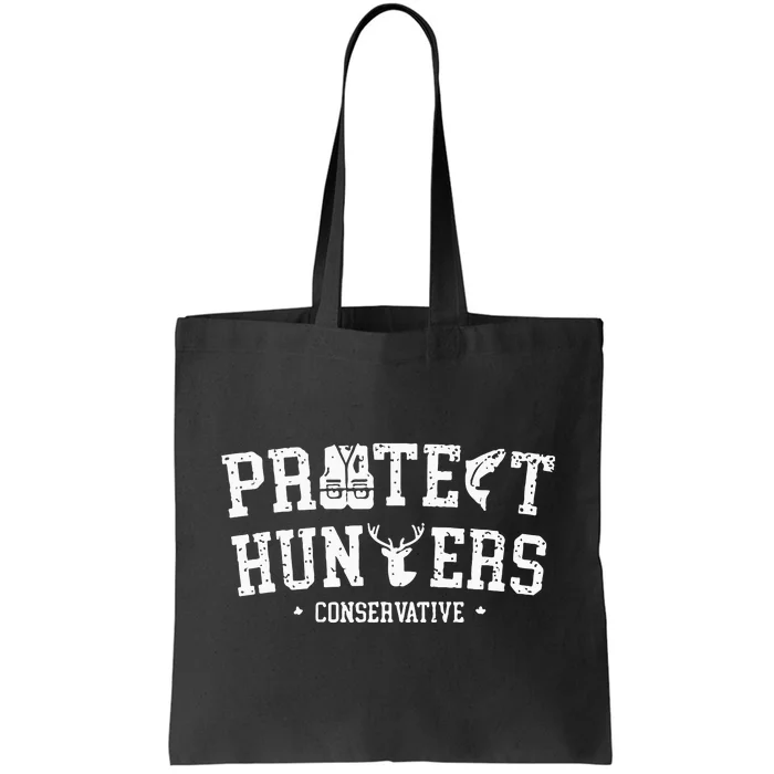 Protect Hunters Conservative Tote Bag