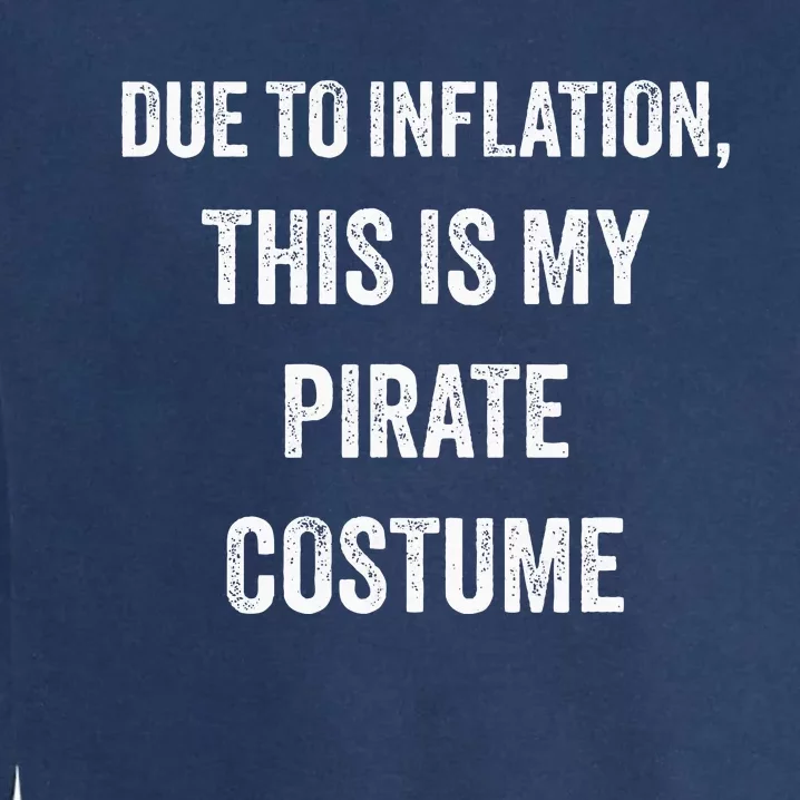 Pirate Halloween Costume Garment-Dyed Sweatshirt