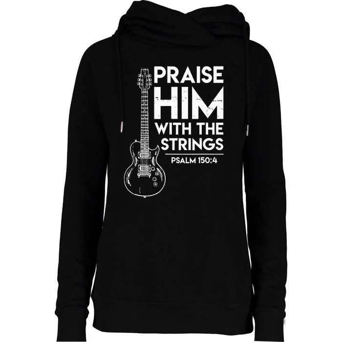 Praise Him Christian Worship Electric Guitar Jesus 3 Womens Funnel Neck Pullover Hood