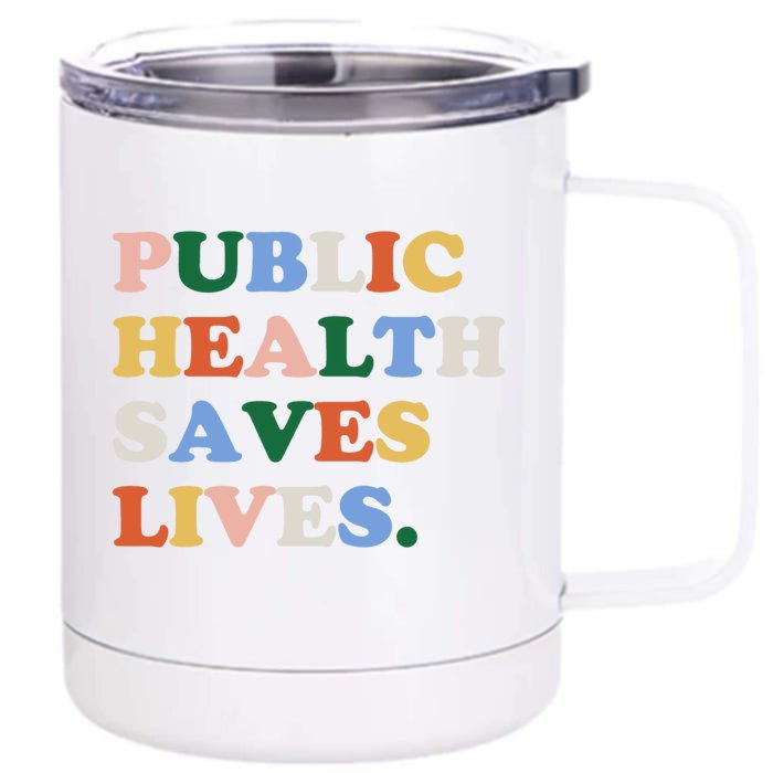 Public Health Care Social Worker Gift Rn Funny Gift For Nurse Gift Front & Back 12oz Stainless Steel Tumbler Cup