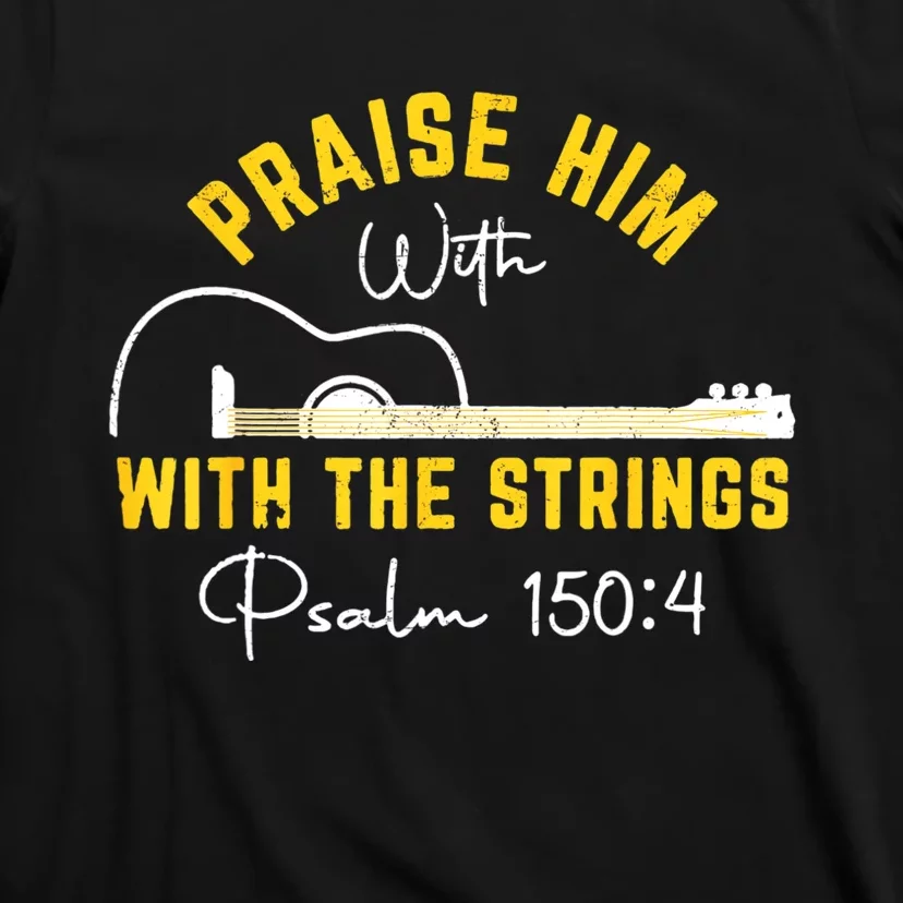 Praise Him Christian Design T-Shirt