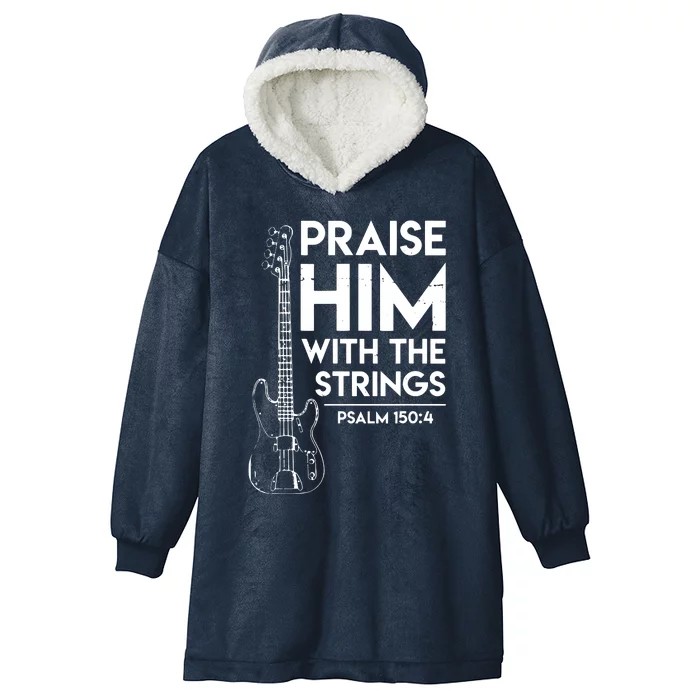 Praise Him Christian Worship Bass Guitar Player Hooded Wearable Blanket