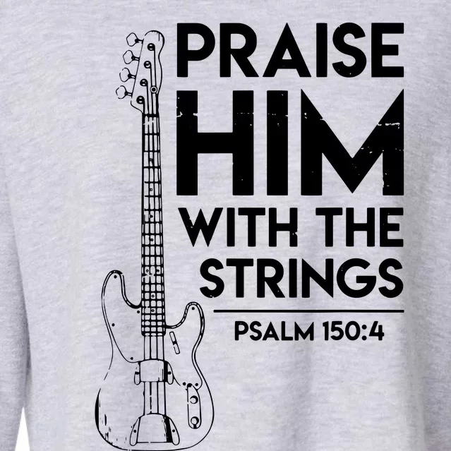 Praise Him Christian Worship Bass Guitar Player Cropped Pullover Crew