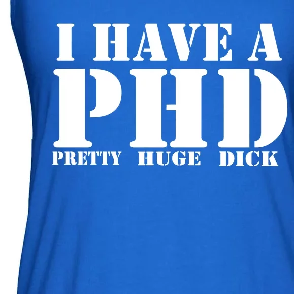 PHD Pretty Huge Dick Ladies Essential Flowy Tank