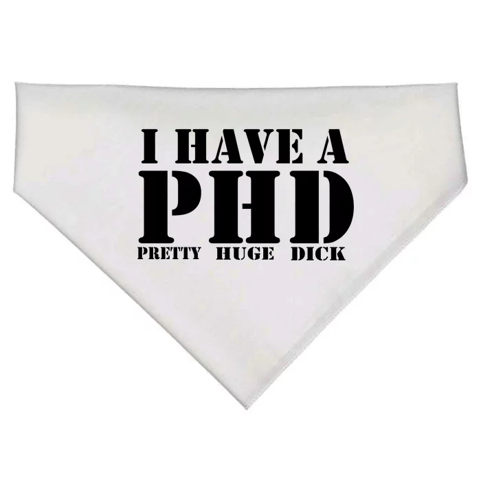 PHD Pretty Huge Dick USA-Made Doggie Bandana