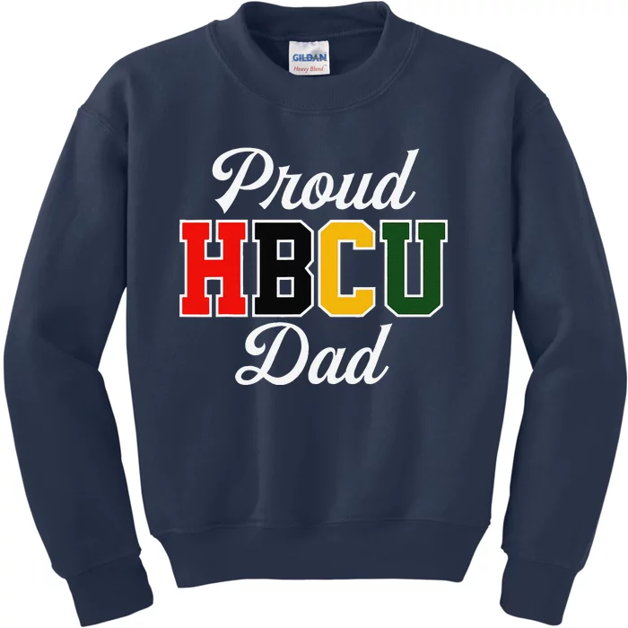 Proud Hbcu Dad Black College And University FatherS Day Kids Sweatshirt