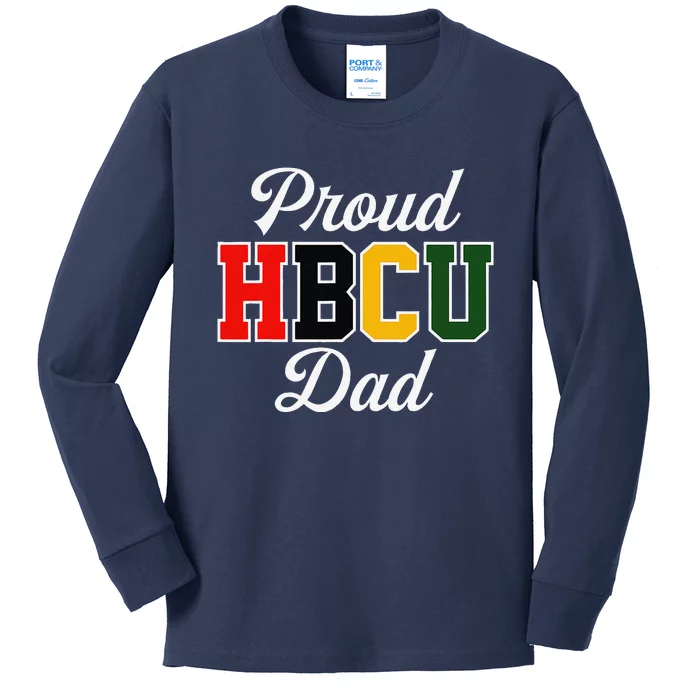 Proud Hbcu Dad Black College And University FatherS Day Kids Long Sleeve Shirt