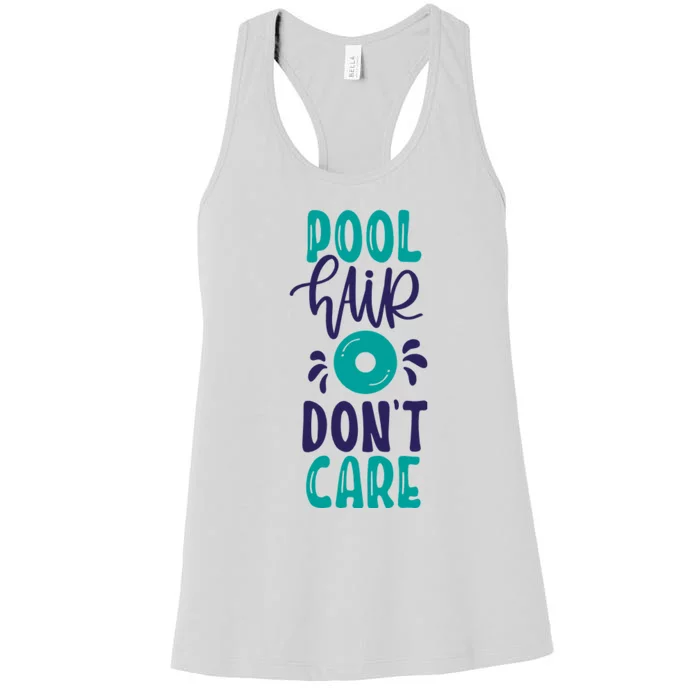 Pool Hair Don’T Care Women's Racerback Tank