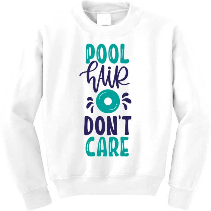 Pool Hair Don’T Care Kids Sweatshirt