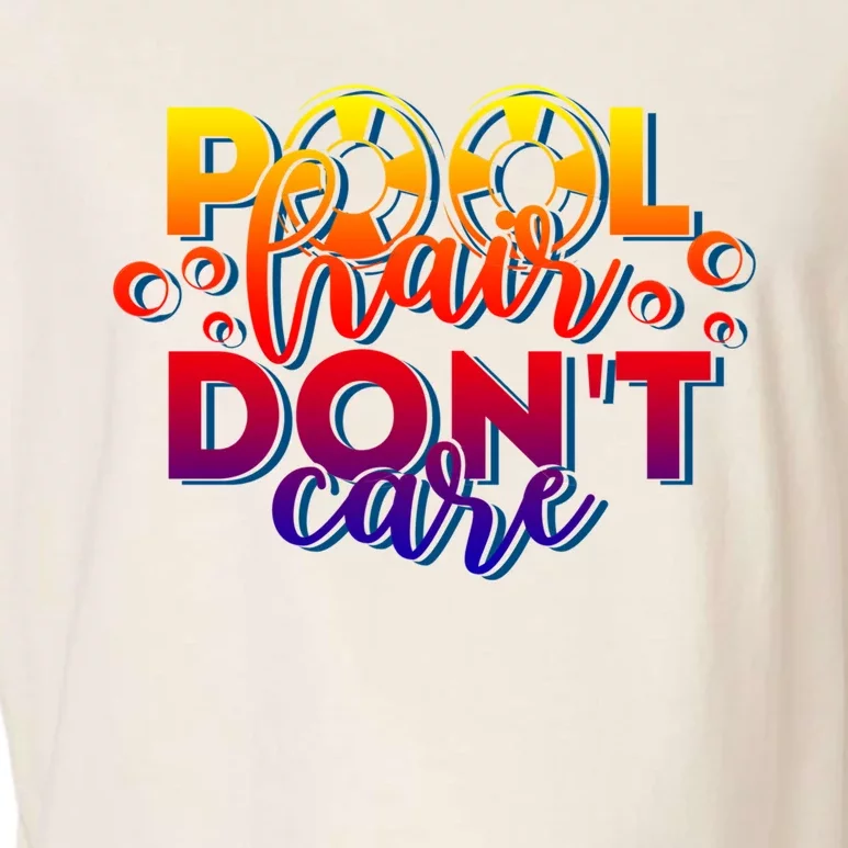 Pool Hair Dont Care Funny Pool Party Gift Garment-Dyed Women's Muscle Tee