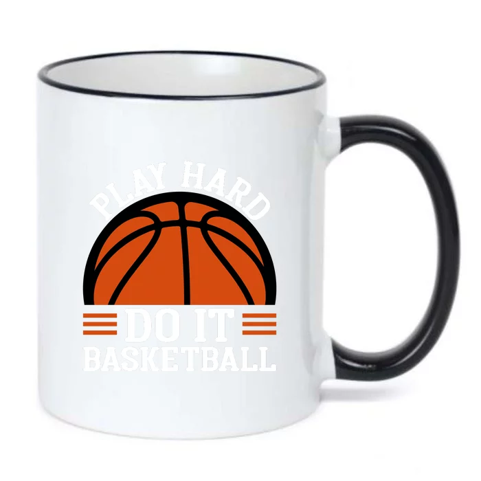 Play Hard Do It Basketball Gift For Basketball Player Sport Team Black Color Changing Mug