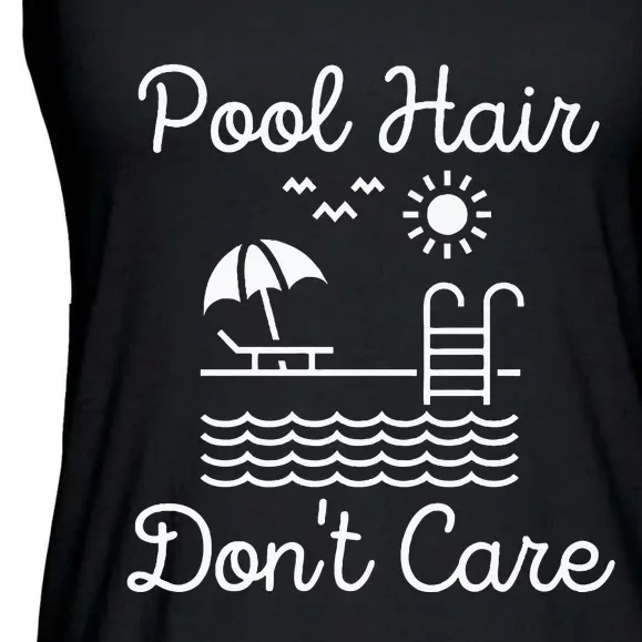 Pool Hair Dont Care!! Ladies Essential Flowy Tank