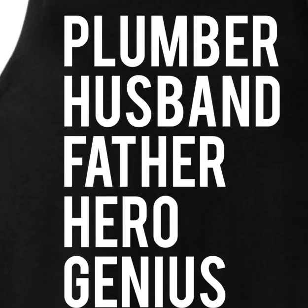 Plumber Husband Father Hero Genius Cool Plumbing Dad Gift Ladies Tri-Blend Wicking Tank