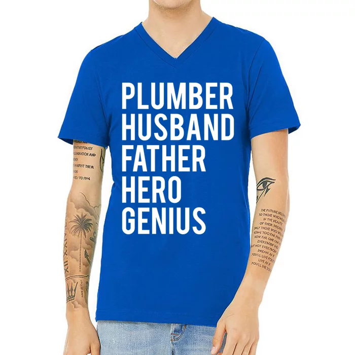 Plumber Husband Father Hero Genius Cool Plumbing Dad Gift V-Neck T-Shirt