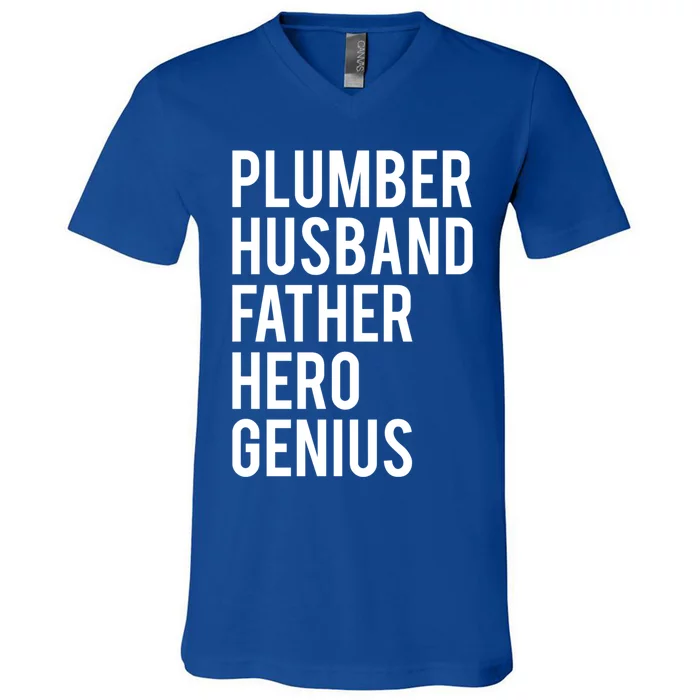 Plumber Husband Father Hero Genius Cool Plumbing Dad Gift V-Neck T-Shirt