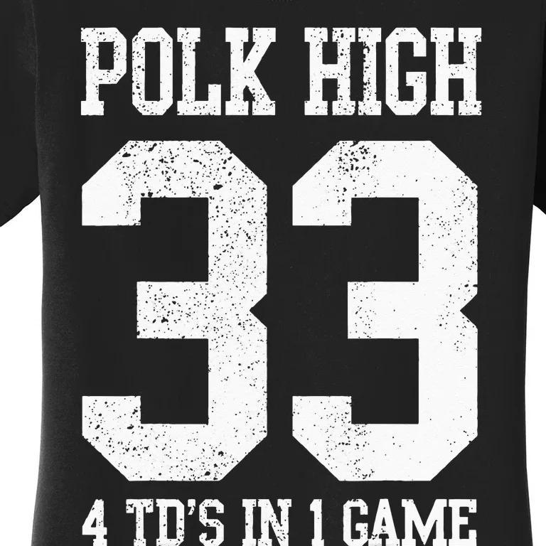 Polk High Football 4 Touchdowns Funny Women's T-Shirt