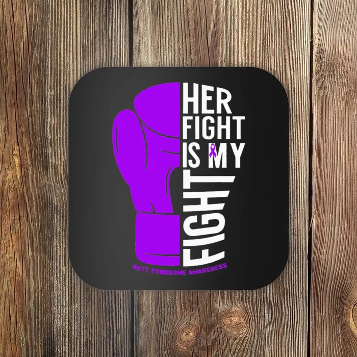 purple Her Fight is My Fight Rett Syndrome Awareness Coaster