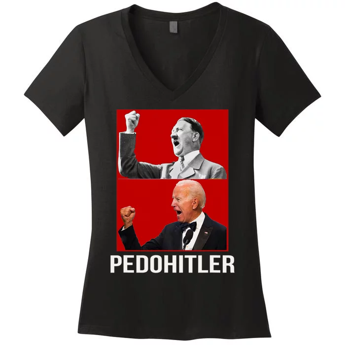 Pedo Hitler Funny Joe Biden Women's V-Neck T-Shirt