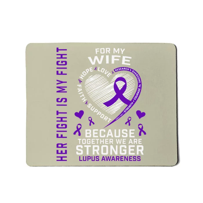 Purple Her Fight Wife Lupus Awareness Month Graphic Products Mousepad