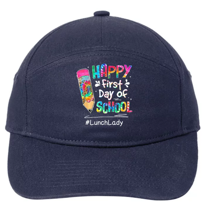 Pencil Happy First Day Of School Lunch Lady Back To 7-Panel Snapback Hat