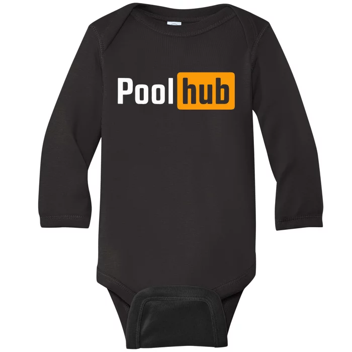 Pool Hub Funny Billiards Pool Player Quotes Parody Design Baby Long Sleeve Bodysuit