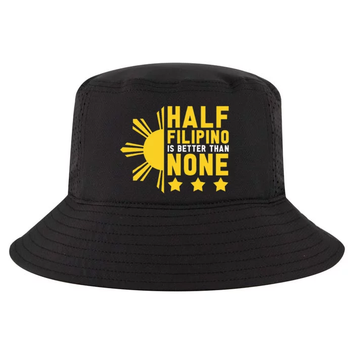 Pinoy Half Filipino Is Better Than None Funny Philippines Cool Comfort Performance Bucket Hat