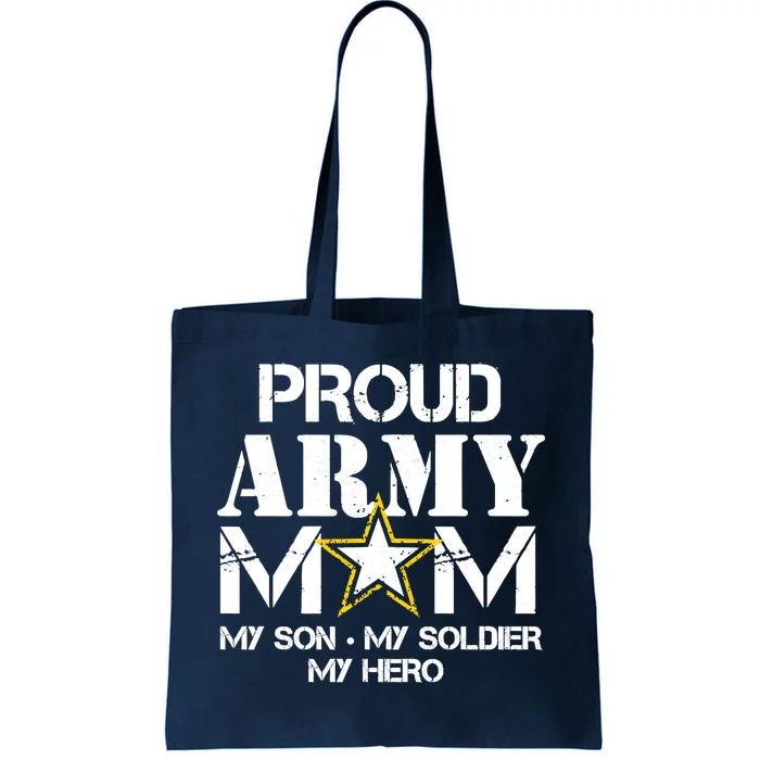 Proud Hoodie For Military Mom My Soldier My Hero Tote Bag