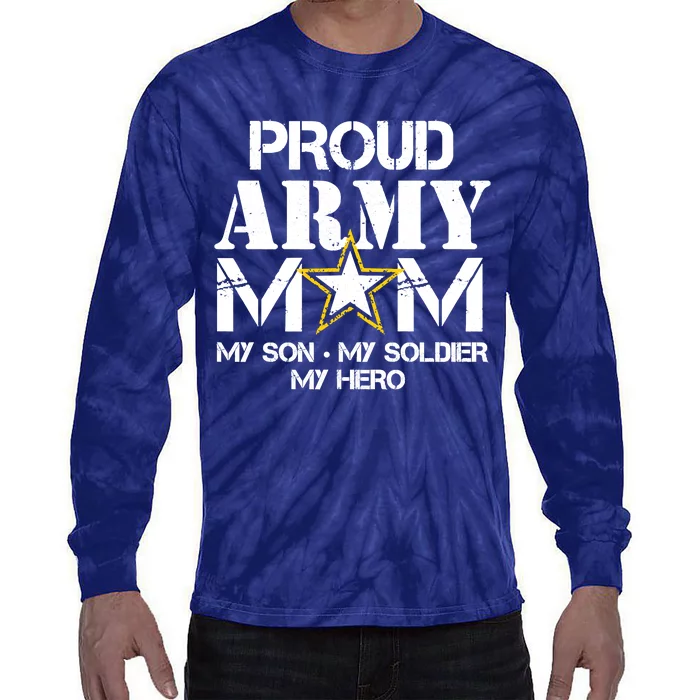 Proud Hoodie For Military Mom My Soldier My Hero Tie-Dye Long Sleeve Shirt