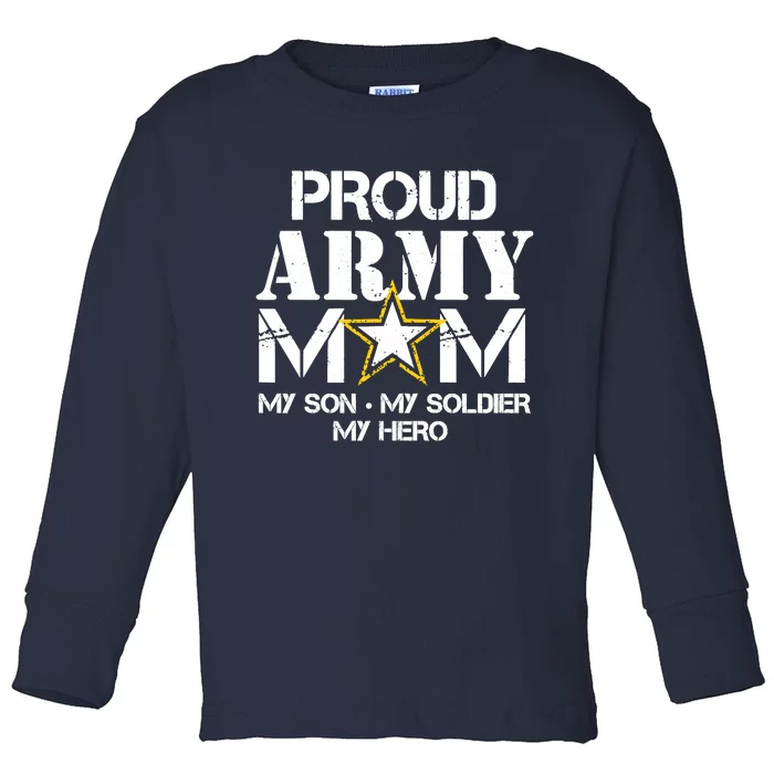 Proud Hoodie For Military Mom My Soldier My Hero Toddler Long Sleeve Shirt