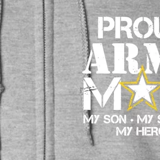 Proud Hoodie For Military Mom My Soldier My Hero Full Zip Hoodie