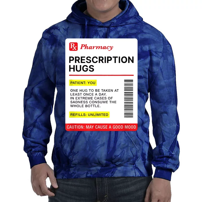 Prescription Hugs Funny Label Lazy Halloween Costume Party Tie Dye Hoodie