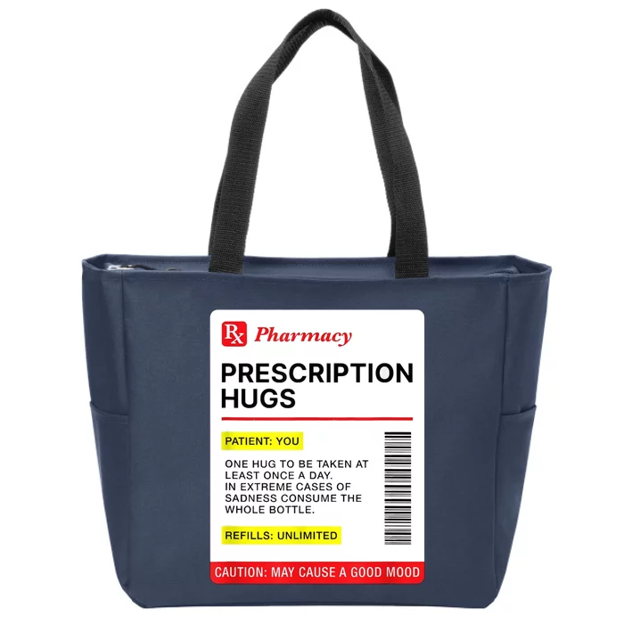 Prescription Hugs Funny Label Lazy Halloween Costume Party Zip Tote Bag