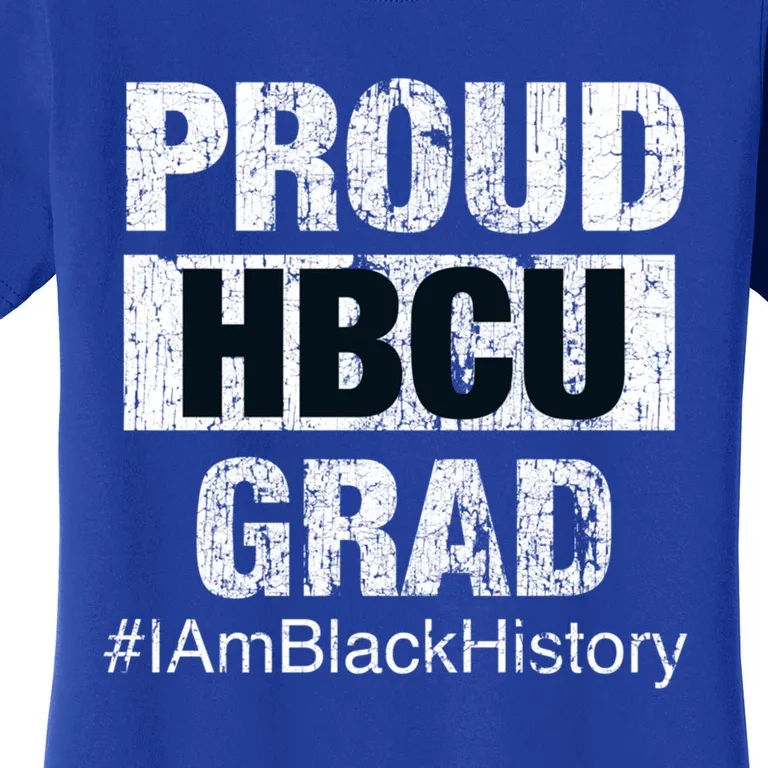 Proud Hbcu Grad College I Am Black History Month Gift Women's T-Shirt