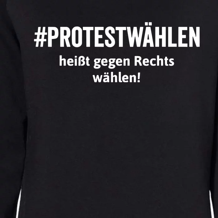 Protestwahlen Heibt Gegen Rechts Wahlen Womens California Wash Sweatshirt