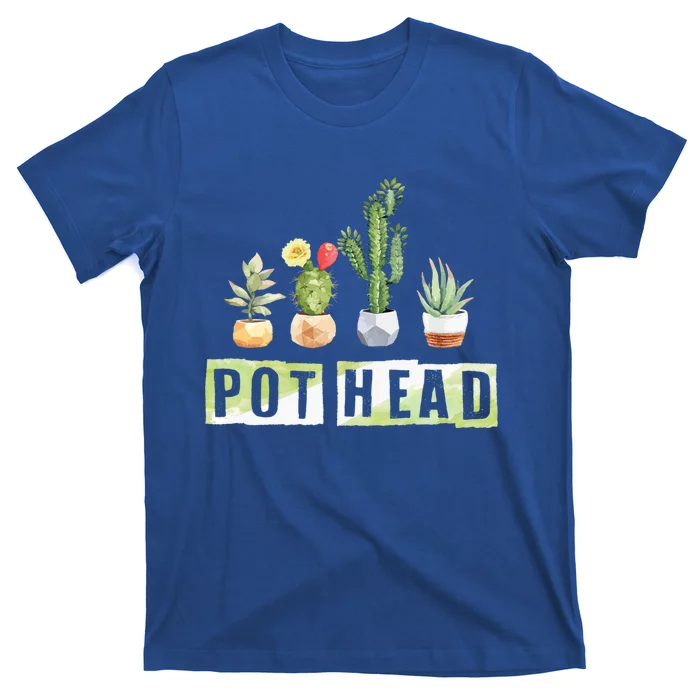 Pot Head Gift Houseplant Appreciation Day Potted Plant Gardener Funny Gift T-Shirt