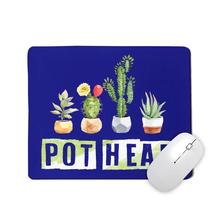 Pot Head Gift Houseplant Appreciation Day Potted Plant Gardener Funny Gift Mousepad