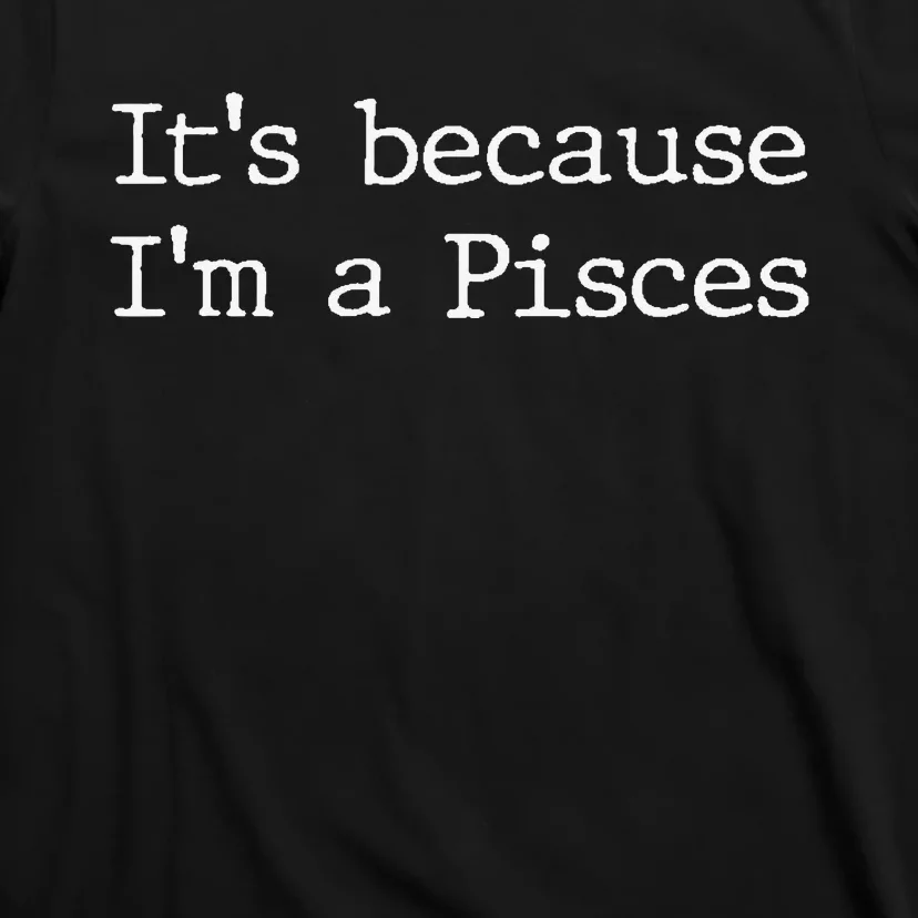 Pisces Horoscope Gifts Wo Zodiac Sign Astrology T-Shirt