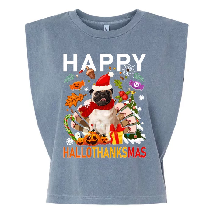 Pug Happy Hallothanksmas Halloween Thanksgiving Christmas Sweatshirt Garment-Dyed Women's Muscle Tee